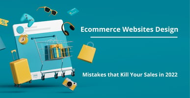 Ecommerce webiste design mistakes 